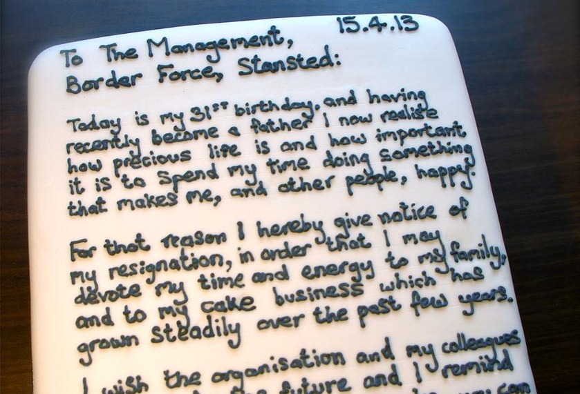 cake resignation letter a resignation letter written on a cake