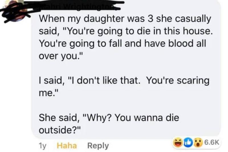 when my daughter was three, she casually said 