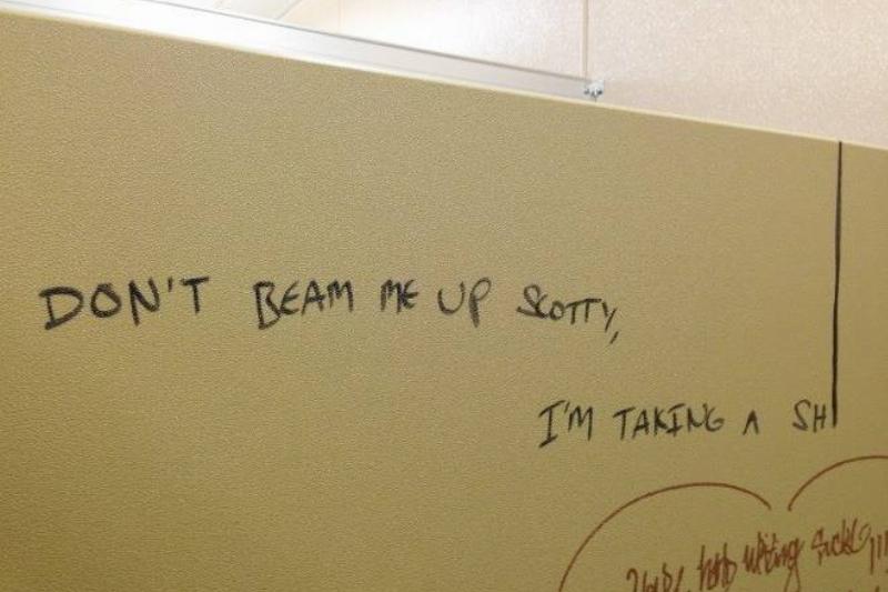 Public bathroom graffiti: Don't beam me up, Scotty, I'm taking a sh...and a long line upward