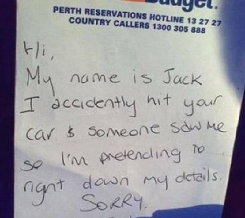 note: hi my name is jack I accidentally hit your car & someone saw me so I'm pretending to right down my details