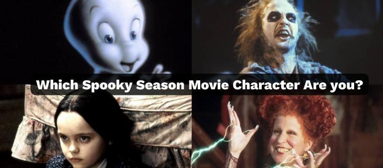 Which Spooky Season Movie Character Are you