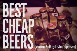 Taste Test: The Best Cheap Beers