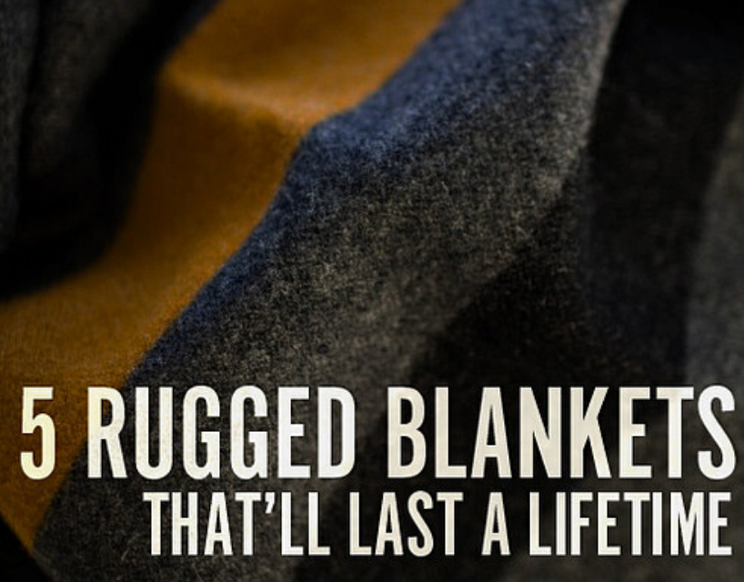 Best Wool Blankets for Men 5 Warm Manly Blankets for Camping or
