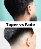 Taper vs Fade Haircut: Difference Between Taper and Fade